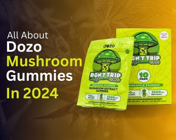 dozo mushroom gummies-The Green Weed